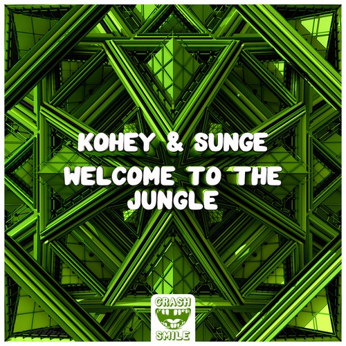 Kohey, Sunge-Welcome To The Jungle
