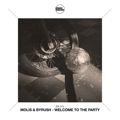 BYRUSH, Molis-Welcome to the Party