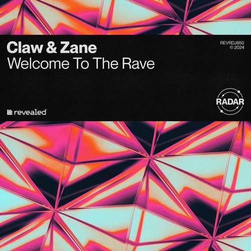 Claw, Zané, Revealed Recordings-Welcome To The Rave