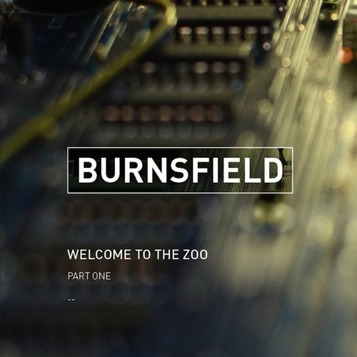 Burnsfield-Welcome to the Zoo, Pt. 1