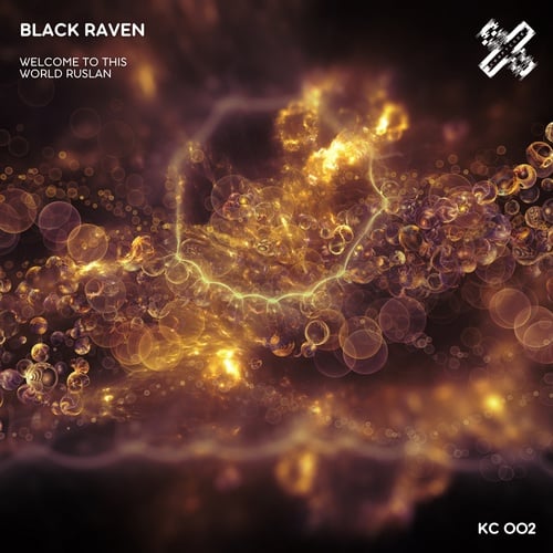 Black Raven-Welcome to this World Ruslan