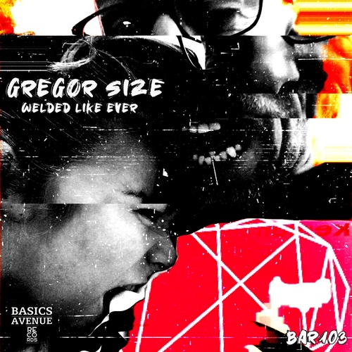 Gregor Size-Welded like ever