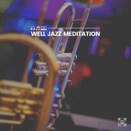 Well Jazz Meditation