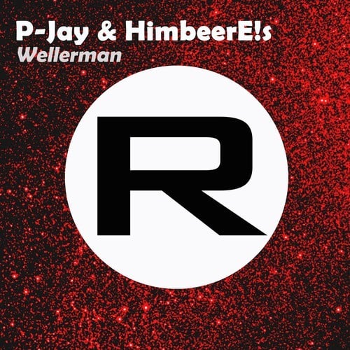 P-Jay, HimbeerE!s-Wellerman