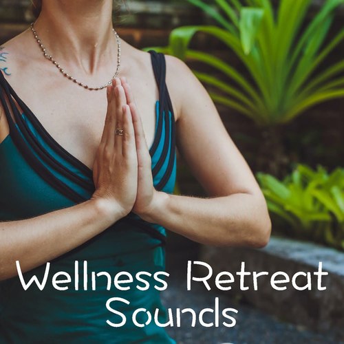 Wellness Retreat Sounds