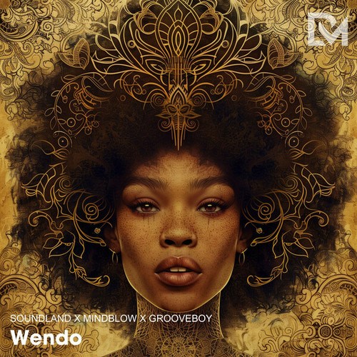 Soundland, Mindblow, Grooveboy-Wendo