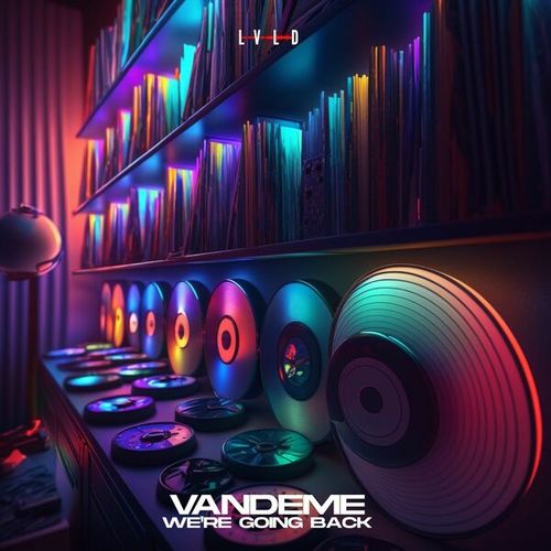Vandeme-Were Going Back
