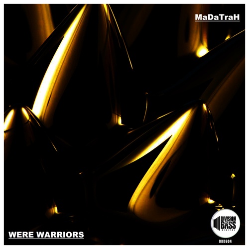 MaDaTraH-Were Warriors
