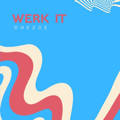 Dhezce-Werk It