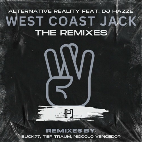 Alternative Reality, DJ Hazze, Buck77, Tief Traum, Niccolo Vencedor-West Coast Jack