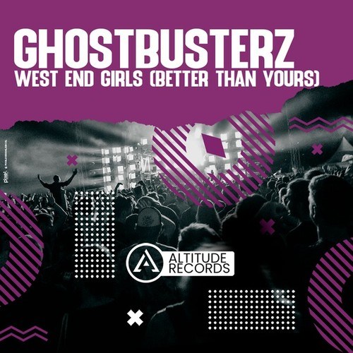 Ghostbusterz-West End Girls (Better Than Yours)