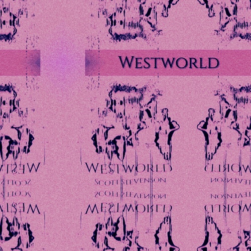 Scott Stevenson-Westworld