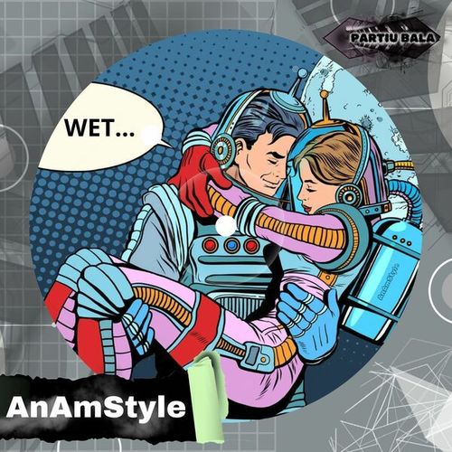 AnAmStyle-Wet
