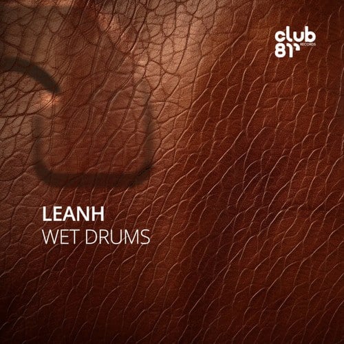 Leanh-Wet Drums