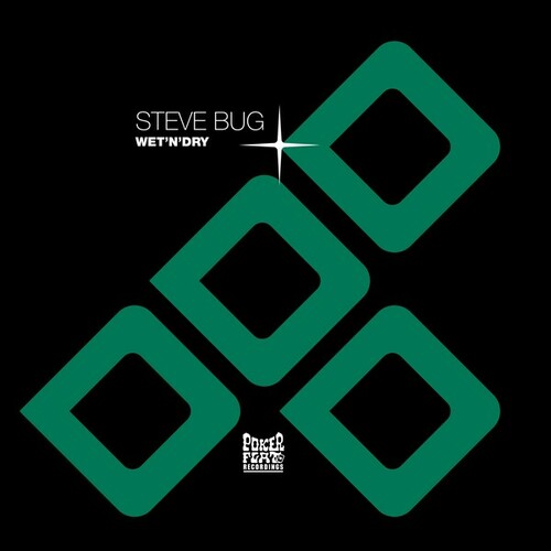 Steve Bug-Wet'n'Dry