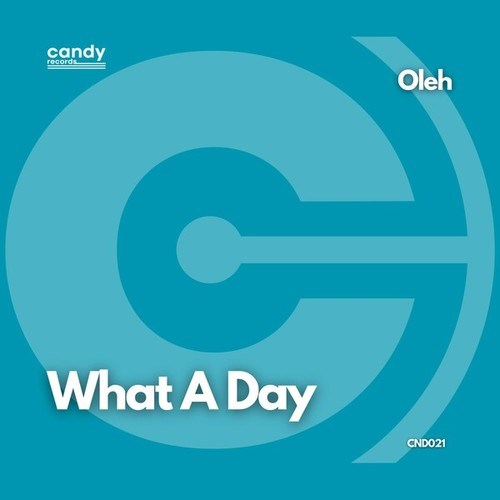 Oleh-What a Day