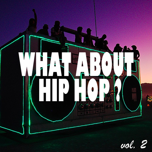 Various Artists-What About Hip Hop? vol. 2