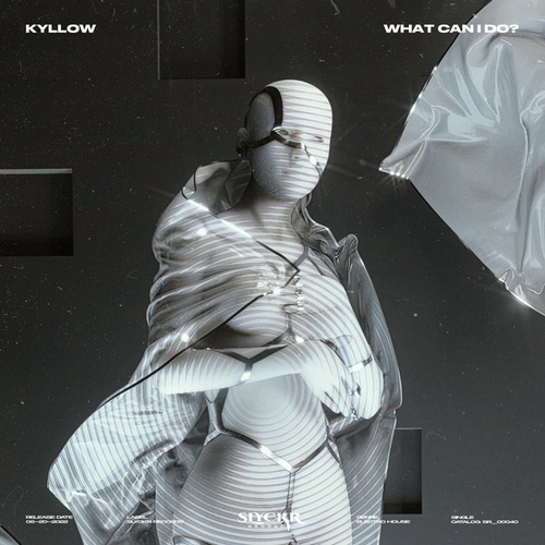Kyllow-What Can I Do?