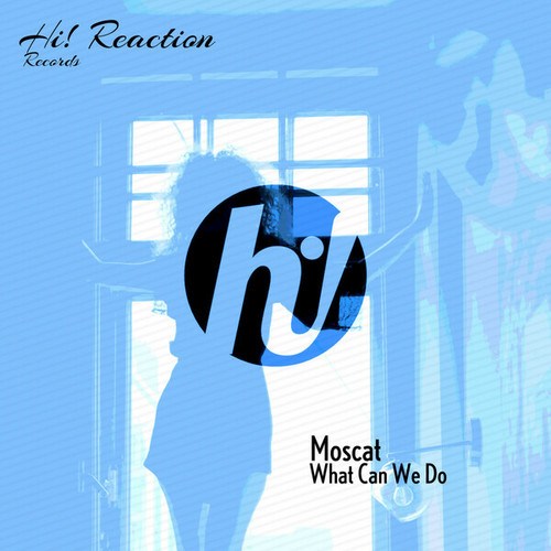Moscat-What Can We Do