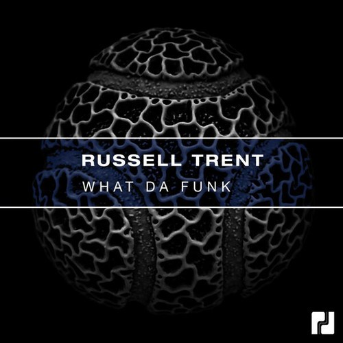 Russell Trent-What Da Funk