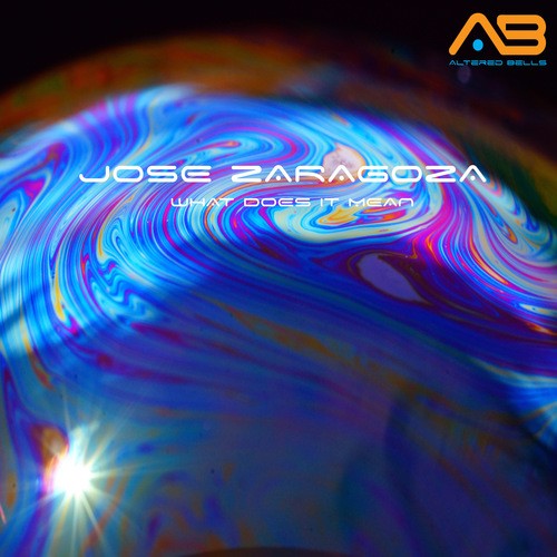 Jose Zaragoza-What Does It Mean