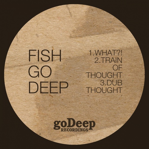 Fish Go Deep-What?!