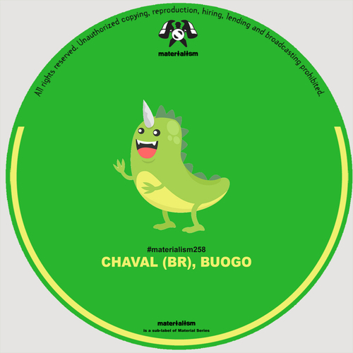 Chaval (BR), Buogo-What I Gotta Do