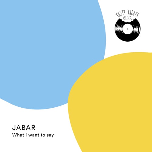 Jabar (Nicholas Giabardo)-What I Want to Say