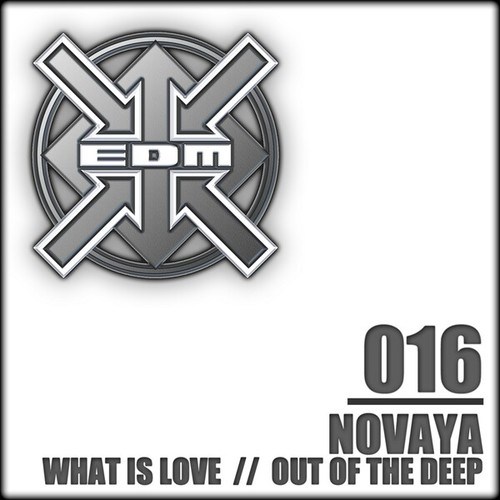 Novaya-What Is Love / Out of the Deep