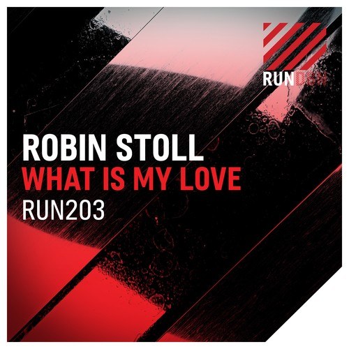 Robin Stoll-What Is My Love
