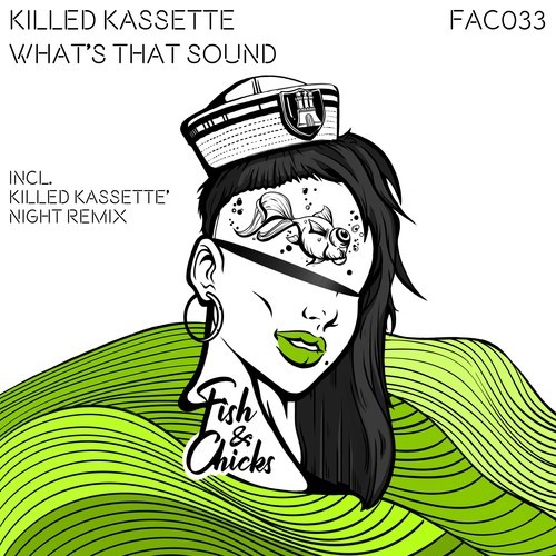 Killed Kassette-What's That Sound