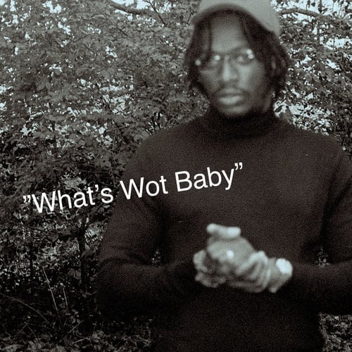 Brother May-What’s Wot Baby