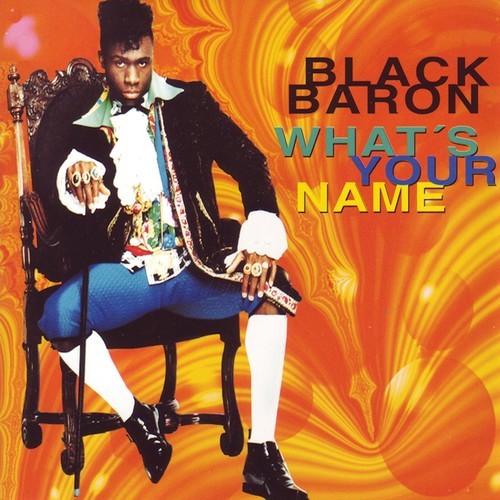 Black Baron-What's Your Name