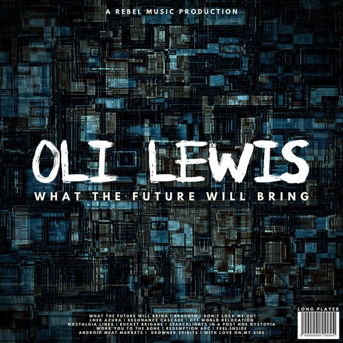 Oli Lewis-What The Future Will Bring