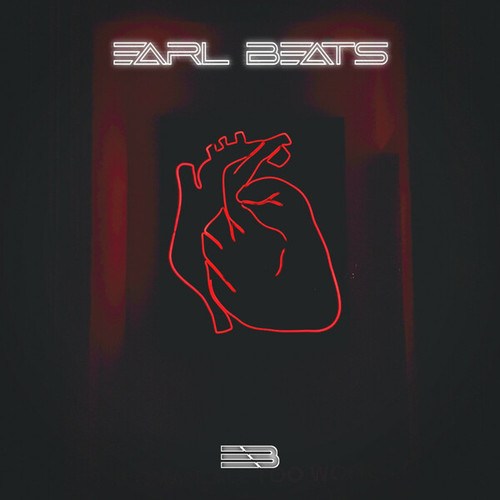 Earl Beats-What The Heart Wants