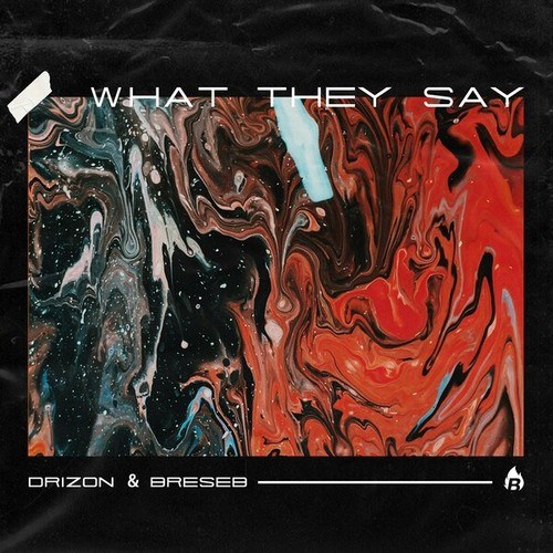 Drizon, Breseb-What They Say