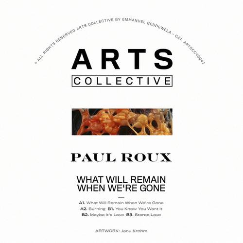 Paul Roux-What Will Remain When We're Gone