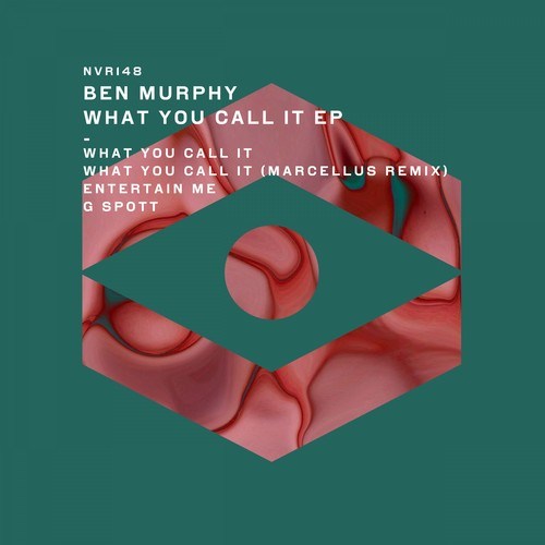 Ben Murphy, Marcellus (UK)-What You Call It EP