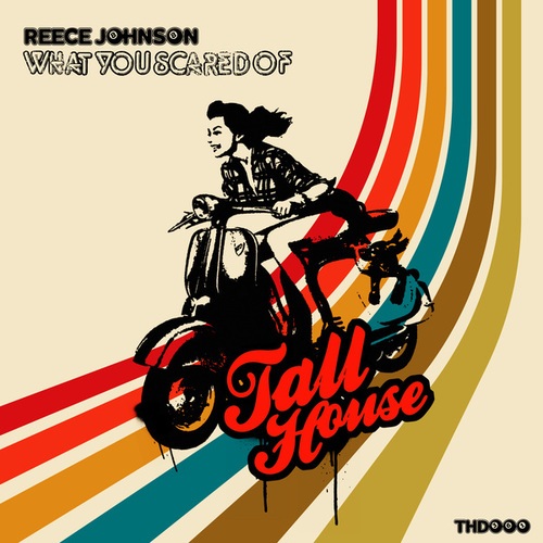 Reece Johnson-What You Scared Of