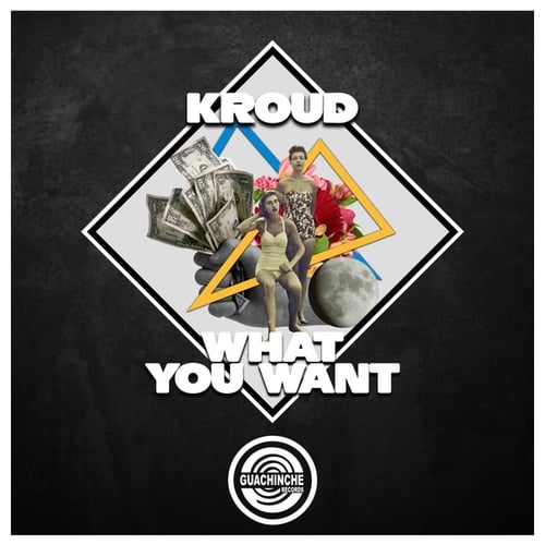 Kroud-What You Want