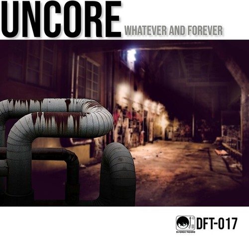 Uncore-Whatever and Forever