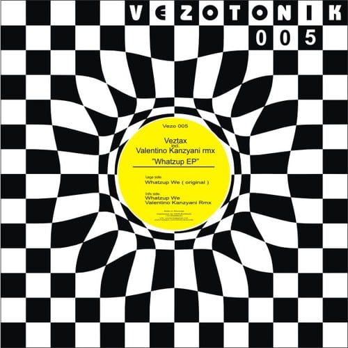 Veztax, Valentino Kanzyani-Whatzup EP