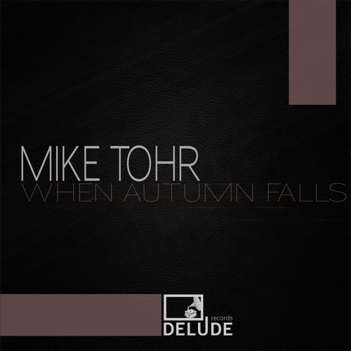 Mike Tohr, George Wegner, Lokal É, Ludwig, Tom Almex, Stockhammer, Paul Sim-When Autumn Falls