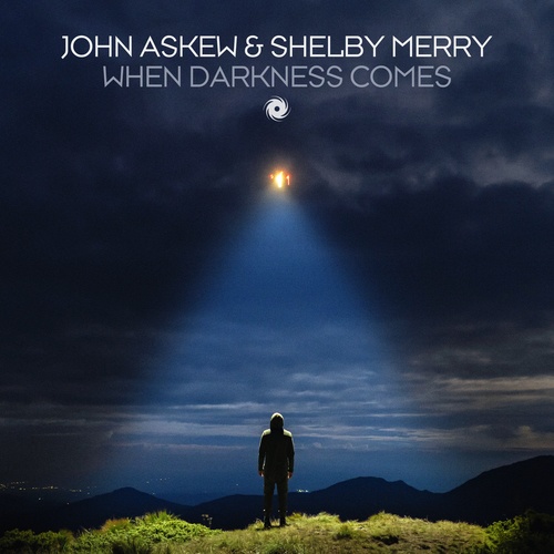 Shelby Merry, John Askew-When Darkness Comes