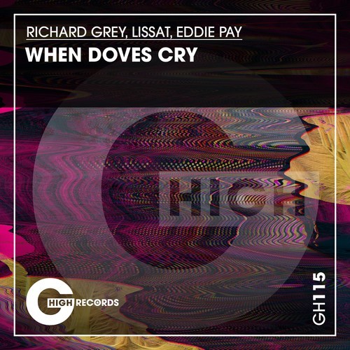 Lissat, Eddie Pay, Richard Grey-When Doves Cry