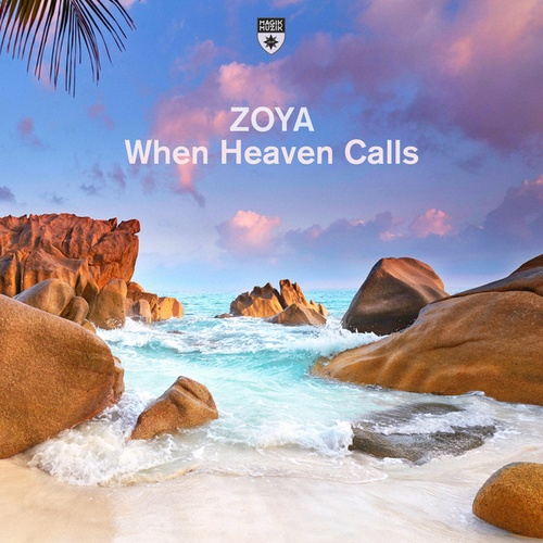 ZOYA-When Heaven Calls