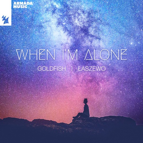 GoldFish, Łaszewo-When I'm Alone