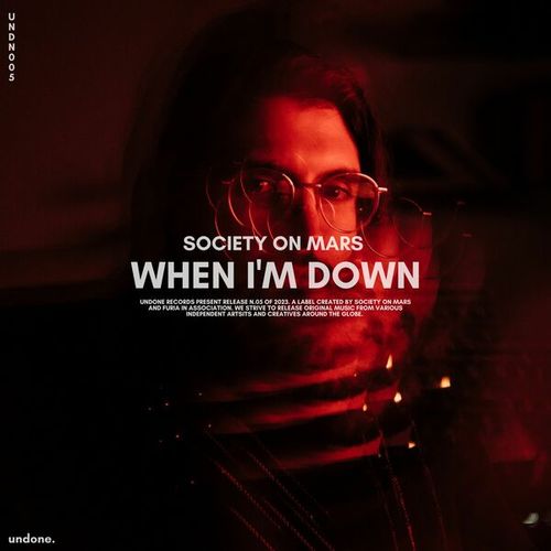 Society On Mars-When I'm Down