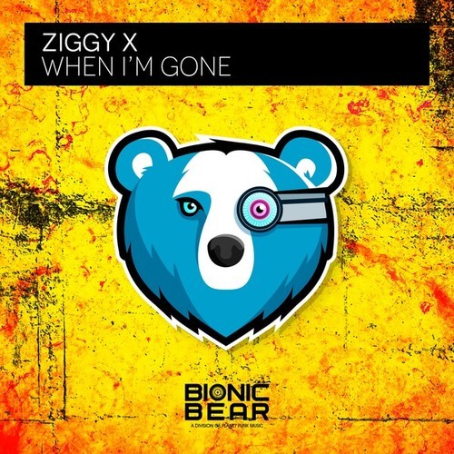 ZIGGY X-When I'm Gone