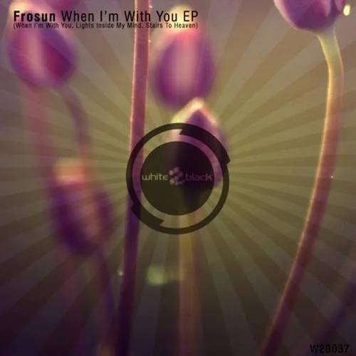 Frosun-When I'm With You